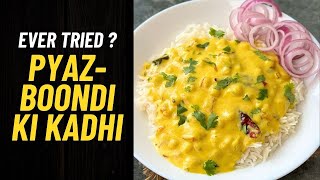 Boondi- Pyaz Kadhi Recipe | Quick & Easy Kadhi Without Pakoras | Flavours Of Food
