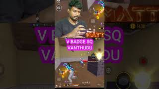 V Badge Player Ahh Final Ahh Namma Mudichitom Nanpargalay🔥 #shorts #ffshortstamil