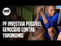 Investigating the Yanomami Crisis