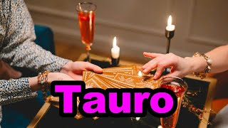 TAURO ALGUIEN ESTA LLORANDO POR HABERTE DADO POR SEGURA ESTA ARREPENTIDO VIENE A SUPLICARTE