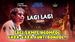 TUAH GAMING - TERNYATA ORANG GILA KAYAK EBEL JUGA BISA PENAKUT!!