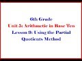 Understanding Partial Quotients Method