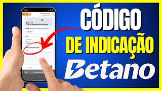 Qual o Código de indicação Betano?
