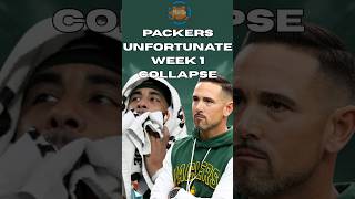 Packers Unfortunate Week 1 Collapse
