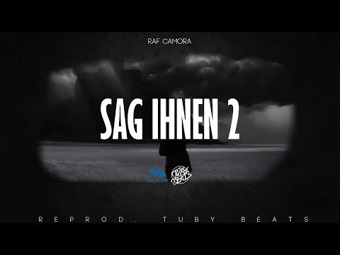 RAF Camora - "SAG IHNEN 2“ Instrumental (reprod. Tuby Beats)