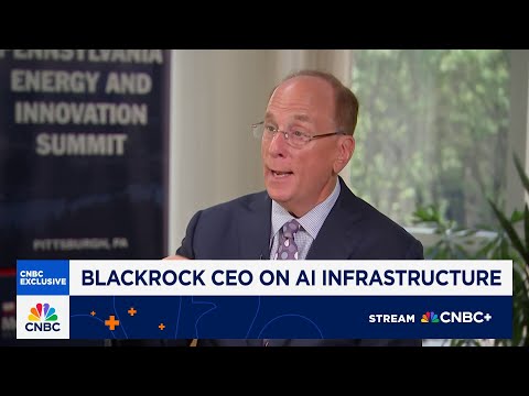 Infrastructure investing is at the beginning of a golden age, says BlackRock CEO Larry Fink