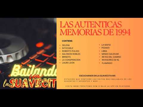 Las Autenticas Memorias de 1994 (Colección de LA SUAVECITA MX)