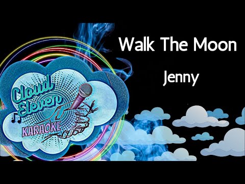 Walk the Moon – Jenny – karaoke – instrumental