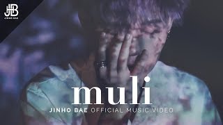 JinHo Bae - Muli 