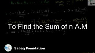 To Find the Sum of n A.M