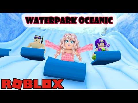 MUHTEŞEM SU PARKINDA EĞLENCE | ROBLOX WATERPARK OCEANIC | @mavisroblox  @BUSEDUYGU  @robloxkrali