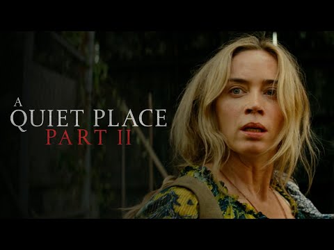 A Quiet Place Part II (2020) - 