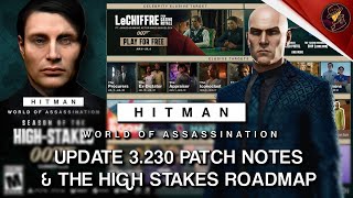 HITMAN Update | Season of The High Stakes Roadmap 2025 & Patch Notes 3.230