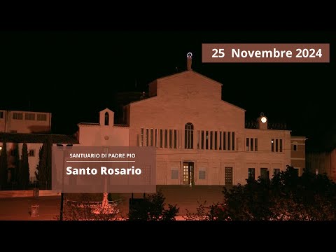 Santo Rosario - 25 novembre 2024 (fr. Giuseppe Perrone)