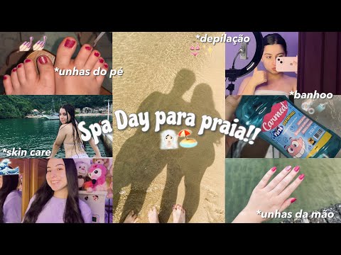 SPA DAY PARA PRAIA!!🧖🏻‍♀️🏖️✨ |banho, depilação, skin care, unhas do pé e mão💅🏻