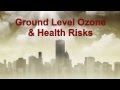 Health Effects and Sources of Ozone