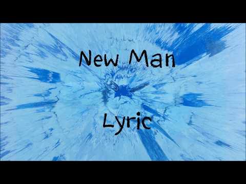 New Man - Ed Sheeran [Lyric]