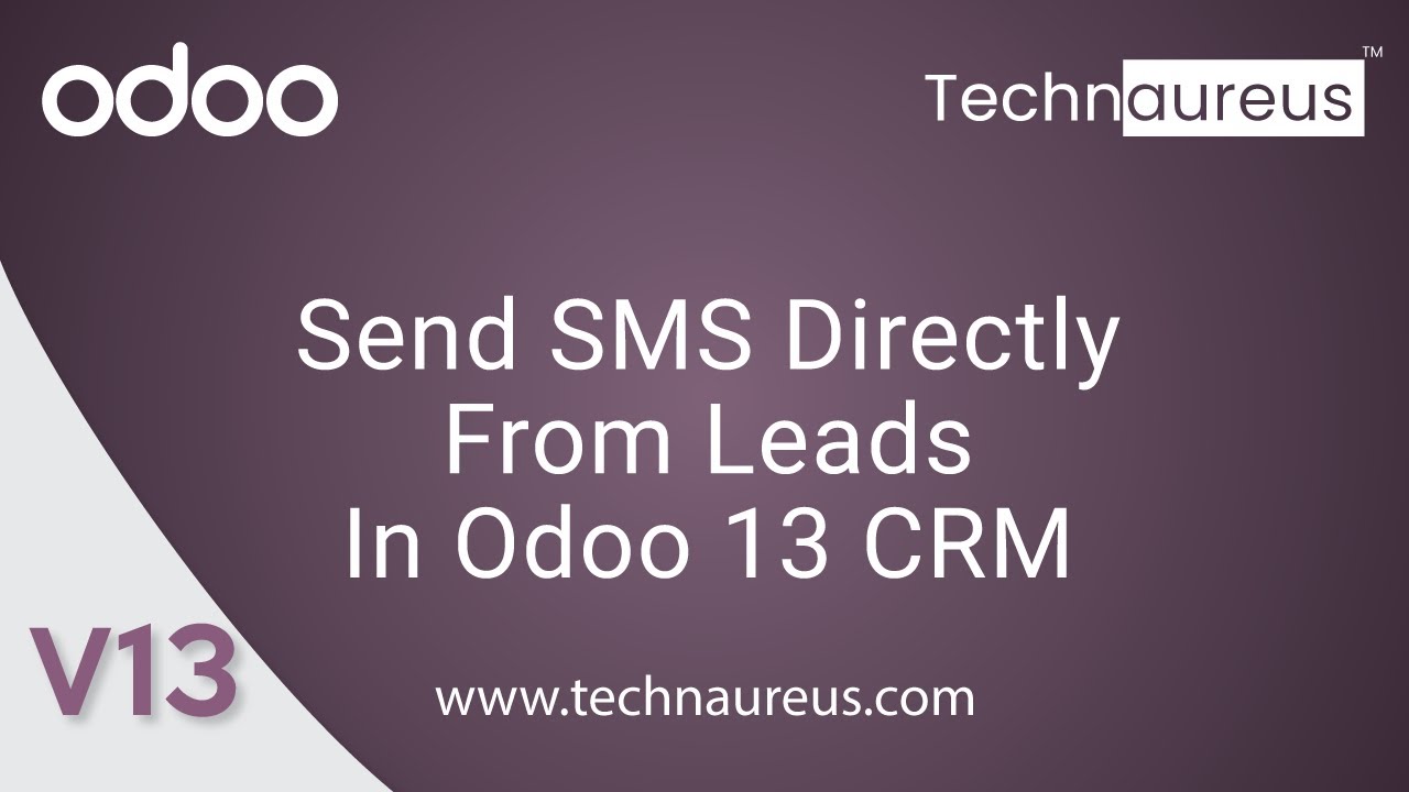 Send SMS directly from Leads in Odoo 13 CRM | 25.05.2020

Related Blog: https://www.technaureus.com/crm-in-odoo-13/ Get More Details & Support Email: support@technaureus.com ...