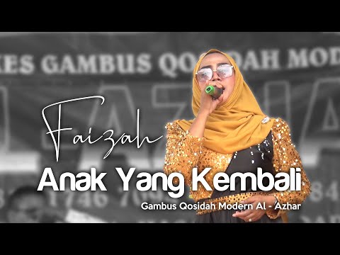 GAMBUS ANAK YANG KEMBALI | FAIZAH | AL - AZHAR GAMBUS COVER