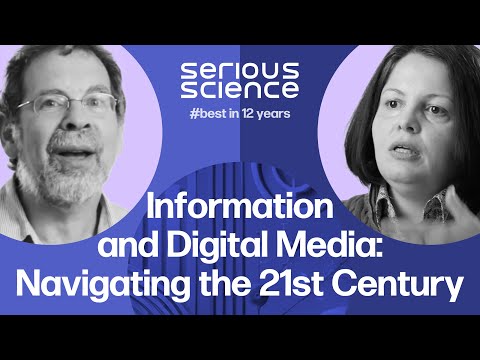 Information and Digital Media: Navigating the 21st Century — Serious Science