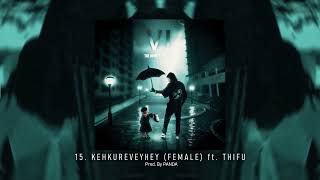 Toy - Keikureveyhey (Female) ft. Thifu [Prod. Panda]