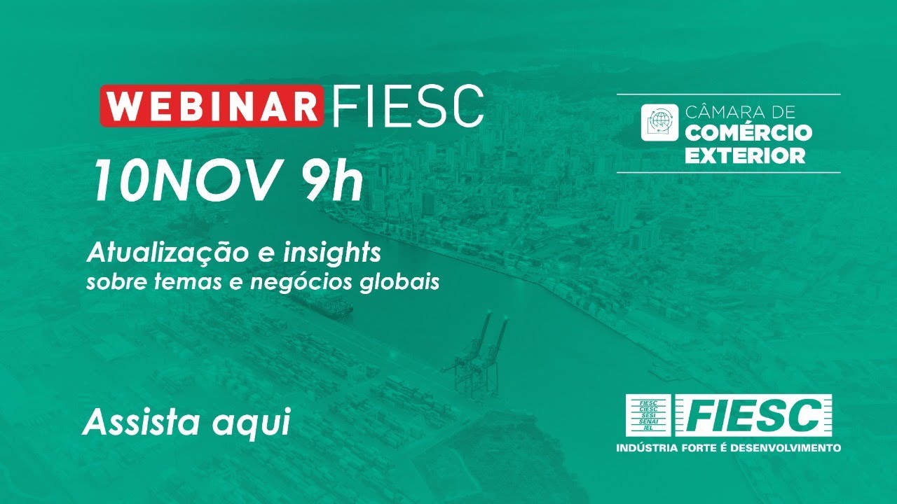 FIESC – Atualização e Insights sobre Temas e Negócios Globais