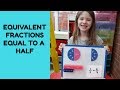 Exploring Equivalent Fractions to a Half