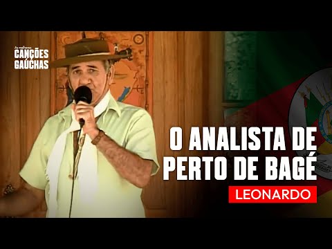 O ANALISTA DE PERTO DE BAGÉ - LEONARDO