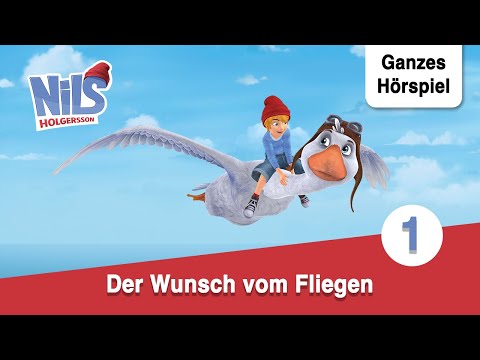 Nils Holgersson Folge 1: Der Wunsch vom Fliegen | Ganzes Hörspiel des Monats September 2024