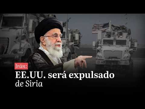 Últimas noticias | Irán: EE.UU. será expulsado de Siria