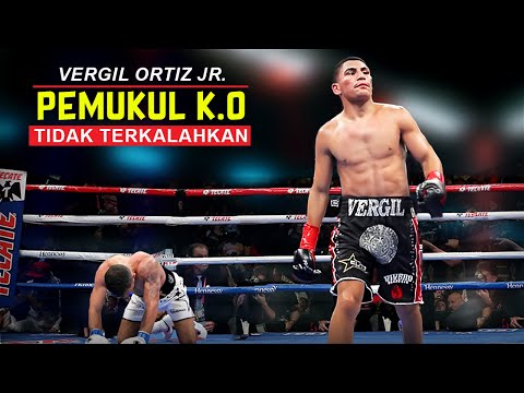 Pukulan2 Brutal Vergil Ortiz Jr. | Salah Satu Raja KO Terbaik Di Era Ini