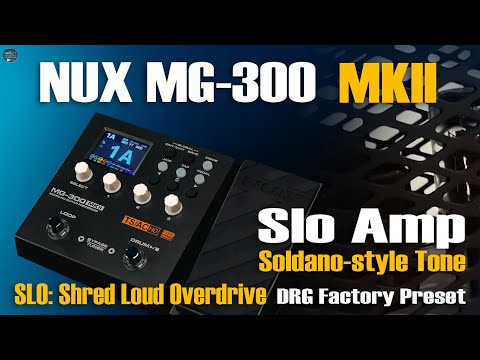 Nux MG-300 MKII Slo Amp | SOLDANO style Tone
