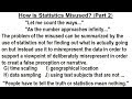 Integrity and Misrepresentation in Statistics