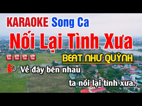 Nối Lại Tình Xưa Karaoke 2025 Song Ca Beat Như Quỳnh Mạnh Quỳnh