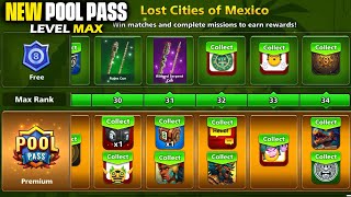 New Pool Pass LOST Cities of MEXICO Season Level Max w Daily Missions - 8ballpool GamingWithK