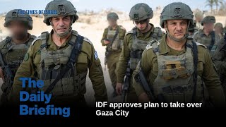 Day 682 - IDF approves plan to take over Gaza City