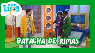 BATALHA DE RIMAS - SUPER LUPA