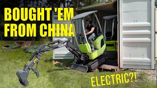 I Bought a Container Full of Chinese Electric Excavators