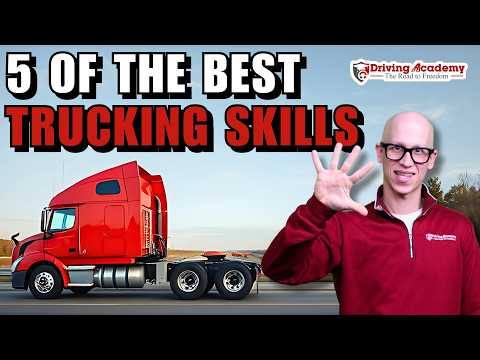 5 ESSENTIAL TRUCK DRIVING SKILLS YOU NEED TO SUCCEED ON THE ROAD!