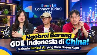 Ngobrol bareng Google Developer Expert Indonesia tentang Masa Depan AI, Skripsi, dan Teknologi 2026!