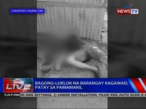 Bagong Luklok Na Barangay Kagawad Patay Sa Pamamaril Videos Gma News Online