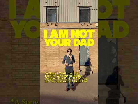 A Song I Wrote For The Toddler Who Accidentally Grabbed The Back Of My Legs In The Supermarket