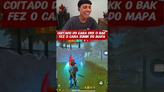 BAK FEZ O CARA BUGAR PRA DEBAIXO DO MAPA 🤣🤣🤣🤣