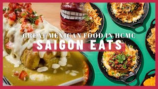 WET BURRITOS, HUGE CHIMICHANGAS, STREET TACOS - Who makes the best Mexican food in Saigon, Vietnam?