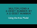 Understanding Area Model Multiplication