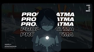 A space for the unbound : Prologue Atma #bahasaindonesia