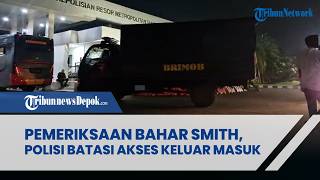 Pemeriksaan Bahar Smith, Markas Polisi Batasi Akses Keluar Masuk