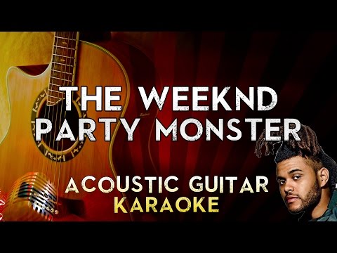 The Weenknd – Party Monster | Acoustic Guitar Karaoke Instrumental Lyrics Cover Sing Along