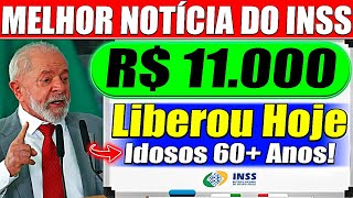 ✅AGORA: INSS LIBERA BOLADA de R$ 11 MIL REAIS no INÍCIO de AGOSTO - VEJA quem RECEBE!
