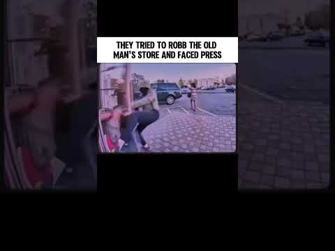 They Tried to Robb the Old Mans Store and Faced Press